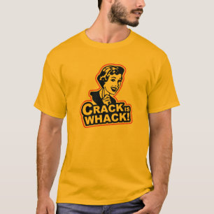 Knacken Sie den Wack T-Shirt