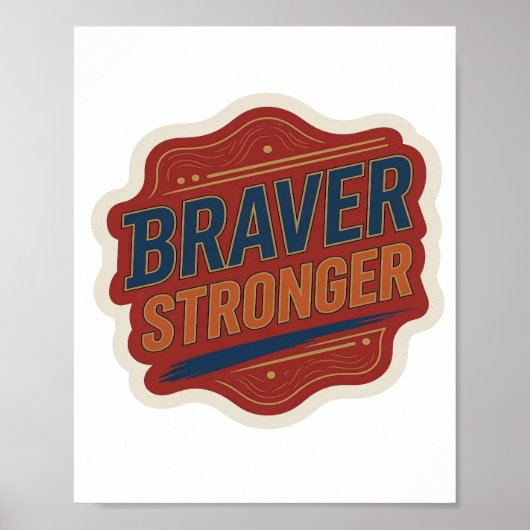 Knackiges Blau BRAVER STÄRKER Statement-Design Poster (Vorne)