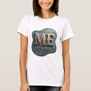 Knackiges Gold ME EST 2004 Druck T-Shirt