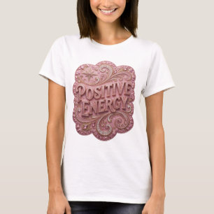Knackiges Gold POSITIVE ENERGIE Künstlerisches Mot T-Shirt