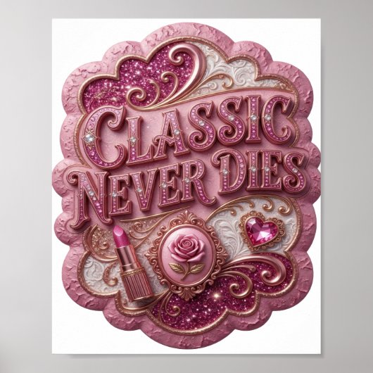Knackiges Rosa KLASSIKER STIRBT NIE Poster (Vorne)