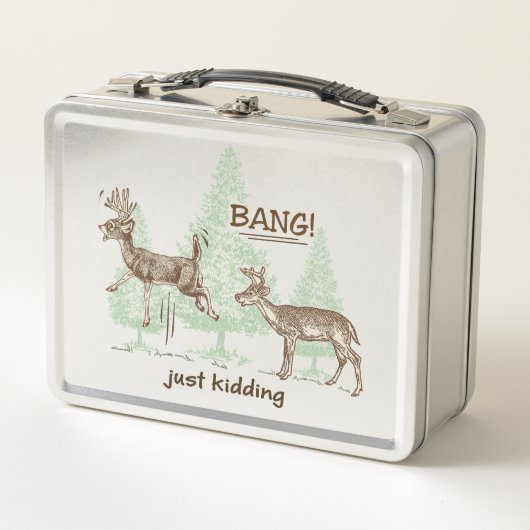 Knall! Gerade scherzend! Jagd-Rotwild Metall Lunch Box (Vorderseite)