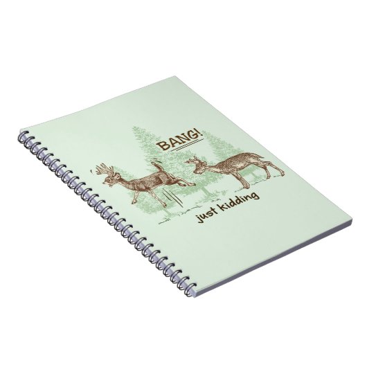 Knall! Gerade scherzend! Jagd-Spaß Notizblock (Rechte Seite)