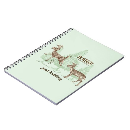 Knall! Gerade scherzend! Jagd-Spaß Notizblock (Linke Seite)
