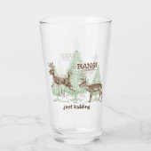 Knall! Ich mach nur Schluss! Hübscher Jagdbier Glas (Rückseite)