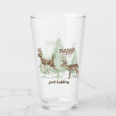 Knall! Ich mach nur Schluss! Hübscher Jagdbier Glas (Vorderseite)