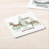 Knall! Ich mach nur Schluss! Spaß der Jagd Rechteckiger Pappuntersetzer (angewinkelt)