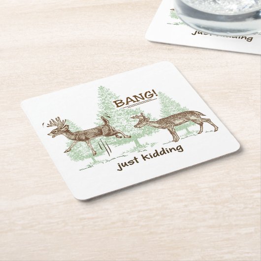 Knall! Ich mach nur Schluss! Spaß der Jagd Rechteckiger Pappuntersetzer (angewinkelt)