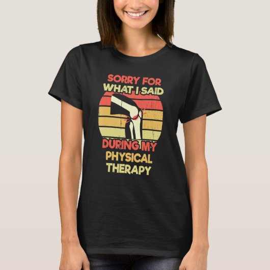 Knee Replacemen physical therapist PT Surgery T-Shirt (Vorderseite)