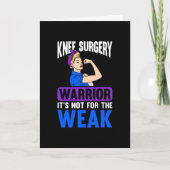 Knee Replacement It's Not For The Weak Karte (Vorderseite)