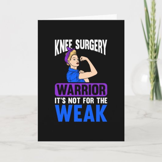 Knee Replacement It's Not For The Weak Karte (Vorderseite)