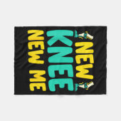 Knee Replacement Recovery New Knee New Me After Su Fleecedecke (Vorderseite (Horizontal))