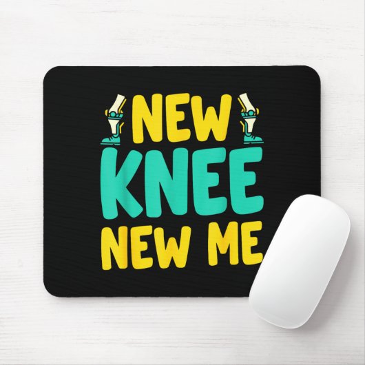 Knee Replacement Recovery New Knee New Me After Su Mousepad (Mit Mouse)
