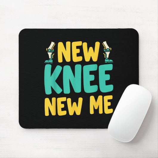 Knee Replacement Recovery New Knee New Me After Su Mousepad (Mit Mouse)