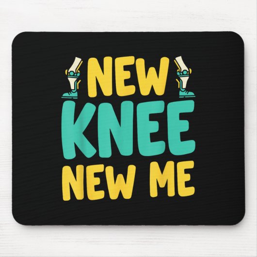 Knee Replacement Recovery New Knee New Me After Su Mousepad (Vorne)