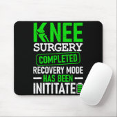 Knee Surgery Completed Recovery Mode Funny Patient Mousepad (Mit Mouse)