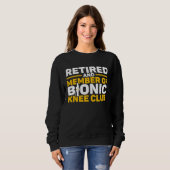 Knee Surgery Retired Bionic Knee Club TKR Knee Rep Sweatshirt (Vorne ganz)