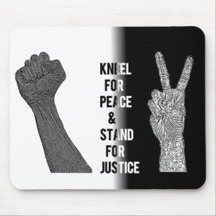 Kneel für Frieden und Stand der Gerechtigkeit Mousepad