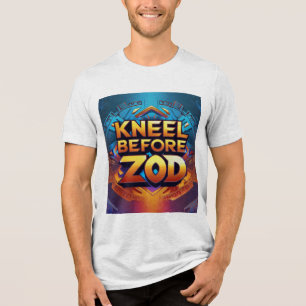 Kneel vor Zod - Iconic Command T-Shirt Tri-Blend Shirt