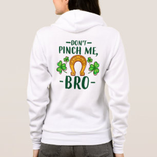 Kneif Mich Nicht, Bro St. Patrick's Day Design-611 Hoodie