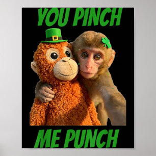 Kneif punch lustiger Affe Selfie St. Patricks Tag Poster