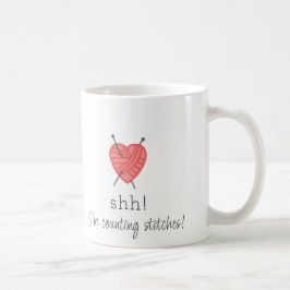 Knetend Shh! Ich zähle Nähte mit lustiger Tasse