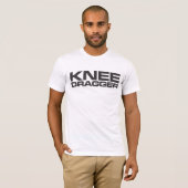 Knie Dragger T - Shirt (Vorne ganz)