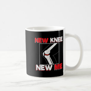Knie-OP-Erholungszitat-Geschenk - Neues Ich Kaffeetasse