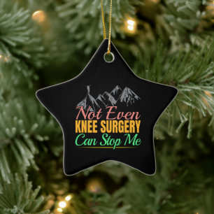 Knie-OP-Wanderzitat - Bergsteiger Keramik Ornament