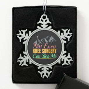 Knie-OP-Wanderzitat - Bergsteiger Schneeflocken Zinn-Ornament