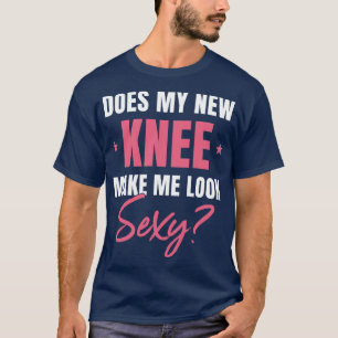 Knie-Operation-Erholung für Frauen Knee-Ersatz T-Shirt