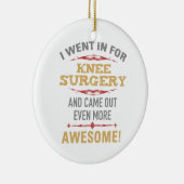 Knie Operation Erholung Spaß Keramik Ornament (Rechts)