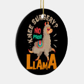 Knie-Operation Kein probllama Knee-Ersatz Keramik Ornament (Rechts)