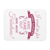 Knie-Operation noch fabelhaft Magnet (Horizontal)