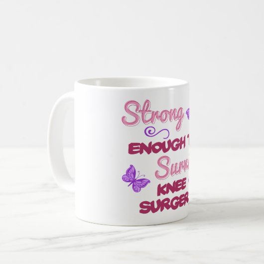 Knie Operation Strong Kaffeetasse (Vorderseite Links)