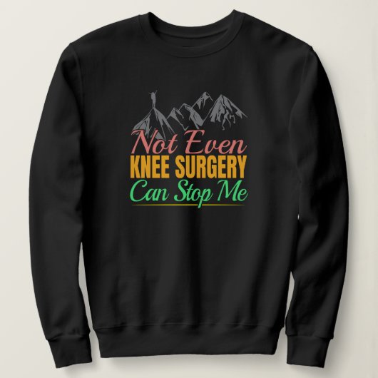 Knie-Operation-Wanderangebot - Bergsteigen Sweatshirt (Design vorne)