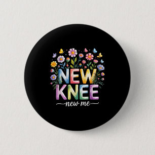 Knieersatz-Erholung Chirurgie Lustiges Neues Knie  Button