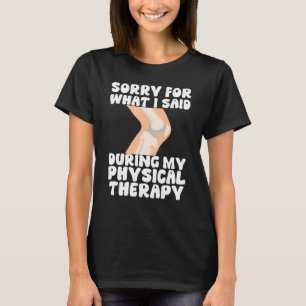 Kniegelenksersatz Physikalische Therapie T-Shirt
