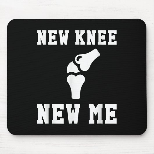 Knieoperation Erholung Zitat Geschenk Neues Ich Mousepad (Vorne)