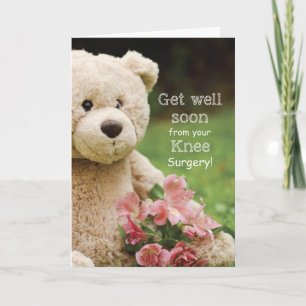 Knieoperation, Teddybär & Blumen Gute Besserung Karte