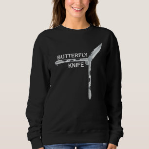 Knife Butterfly Knifes Balisong Drehend Butterfly Sweatshirt
