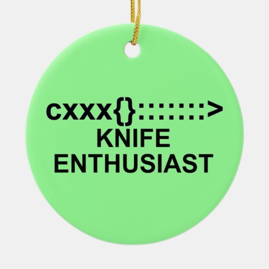 Knife-Enthusiasten-Zeichen Keramik Ornament (Vorne)