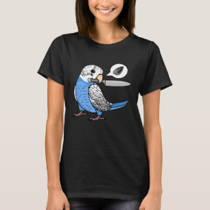Knife Parrot Will Seeds I Blue Budgie Budgerigar T-Shirt