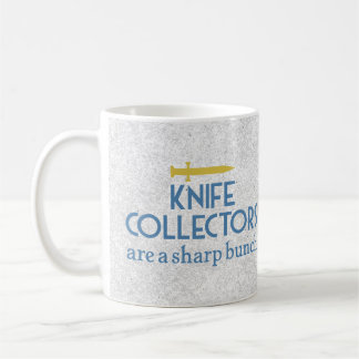 Knife Sammler Sharp Kaffeetasse