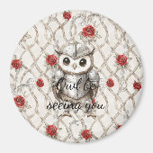 Knight Owl in Shining Armor Red Roses Seeing You Magnet (Vorne)