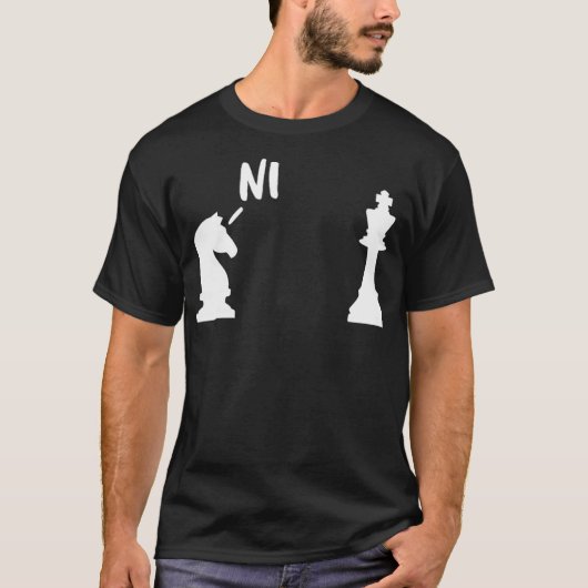 Knights Who Say Ni  chess cool T-Shirt (Vorderseite)