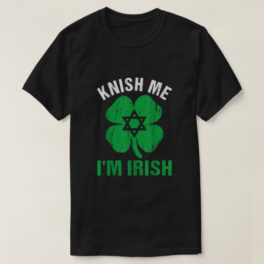 Knish Me Im Irish Juwish Food Pub St Patricks Day T-Shirt (Design vorne)