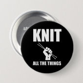 Knit All The Things Funny Knitting Button (Vorne & Hinten)