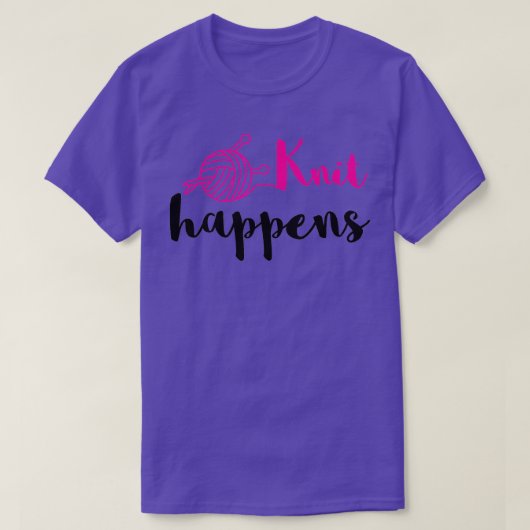 Knit Happens, Knitting T-Shirt (Design vorne)