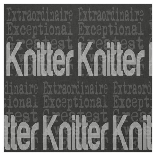 Knitter Extraordinator Stoff (Muster)